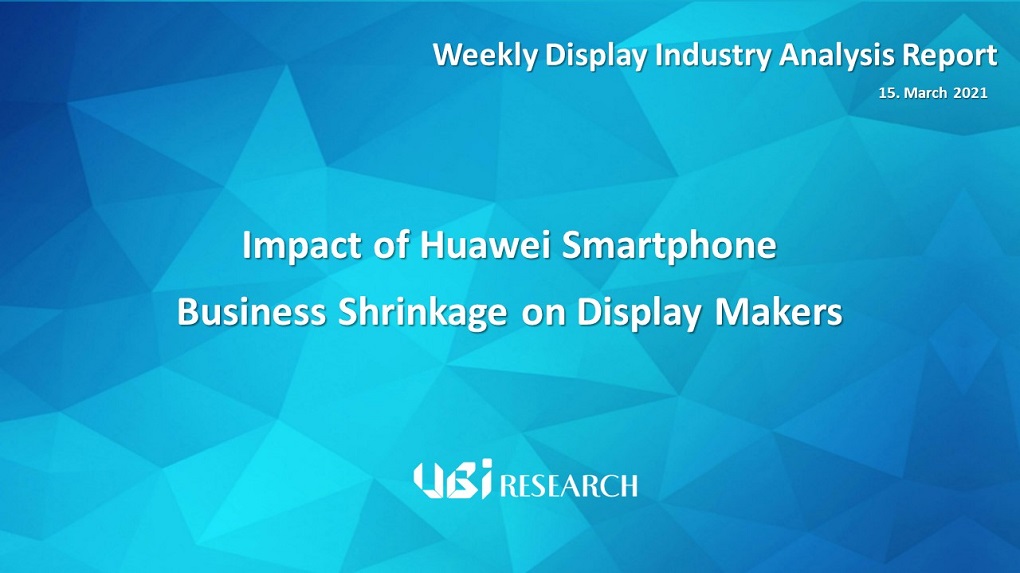 Impact of Huawei Smartphone Business Shrinkage on Display Makers