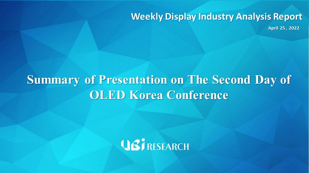 Summary of Presentation on the Second day of OLED Korea Conference