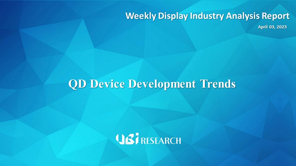 QD Device Development Trends