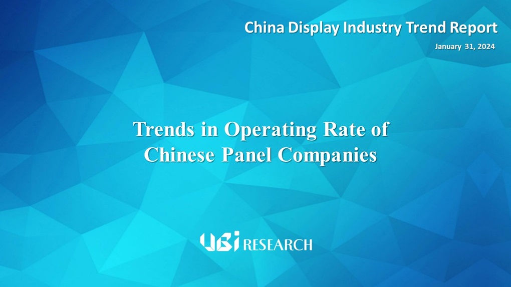Trends in Operating Rate of  Chinese Panel Companies